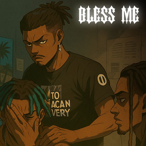 Bless Me (Explicit)