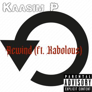 Rewind (feat. Kabolous) [Explicit]