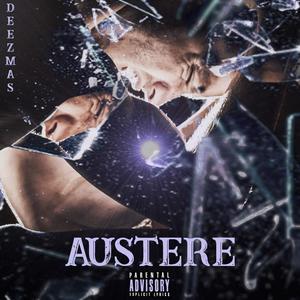 Austère (Explicit)