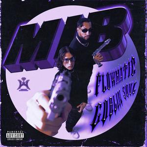 MIB (feat. Goblinsoul) [Explicit]