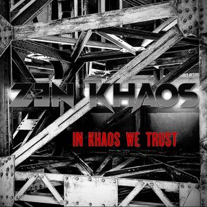 IN KHAOS WE TRUST