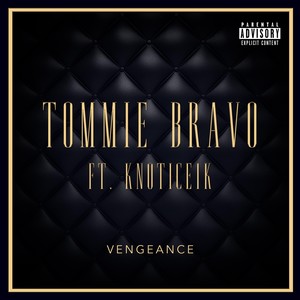 Vengeance (feat. Knotice1k) [Explicit]