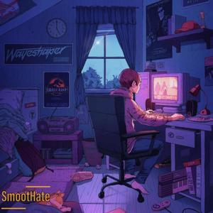 SmootHate(feat. Civic The Rapper) (Explicit)