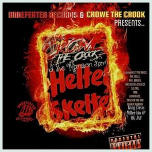 UNDEFEATED RECORDS PRESENTS HELTER SKELTER (Explicit)