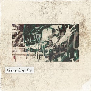 Krewe Live Too (Explicit)