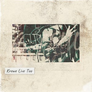 Krewe Live Too (Explicit)