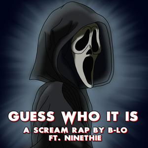 Guess Who It Is(feat. Ninethie) (Explicit)