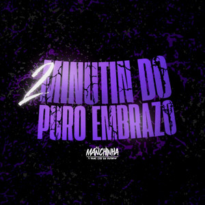 2 MINUTIN DO PURO EMBRAZO (Explicit)