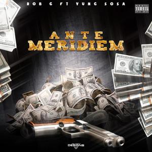 Ante Meridiem (feat. Yung Sosa) (Explicit)
