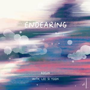 ENDEARING (With Lee Si Yoon)