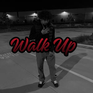 Walk Up (Explicit)