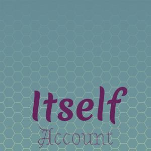 Itself Account