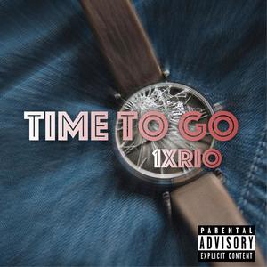 Time To Go (Explicit)