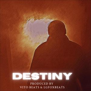 Destiny (feat. LGFoxBeats) (Explicit)