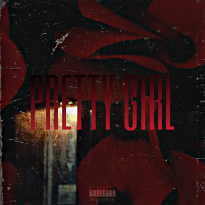 Pretty Girl (Explicit)