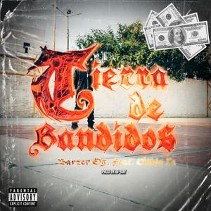 Tierra de Bandidos (feat. Chikis RA) [Remix] [Explicit]