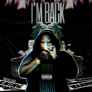 I’m Back (Explicit)