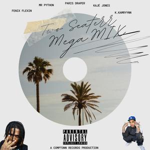 Two Seaterr MegaMix (feat. Fenix Flexin, Paris Draper., Kajé Jones & K Kamrynn|Explicit)