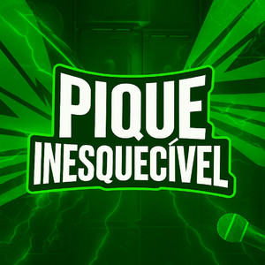 PIQUE INESQUECÍVEL (Explicit)