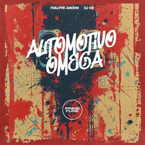 Automotivo Omega (Explicit)