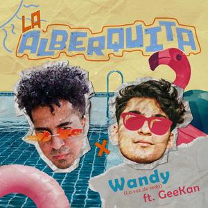 La Alberquita (feat. GeeKan)