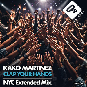 Clap your hands (NYC Extended Mix)
