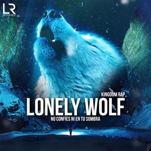 Lonely Wolf (Explicit)