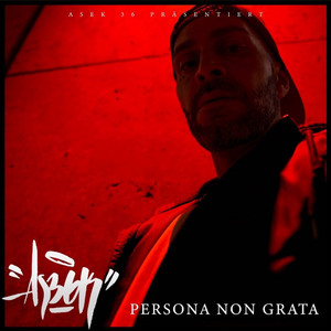 Persona Non Grata (Explicit)