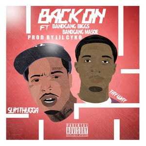 Back On (feat. Bandgang Biggs & Bandgang Masoe) - Single [Explicit]