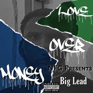 MONEY OVER LOVE (Explicit)