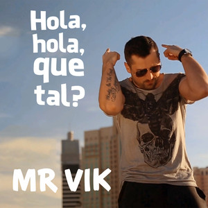 Hola, Que Tal (Extended Version)