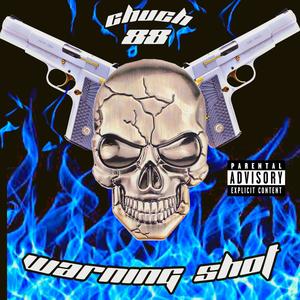 Warning Shot (Explicit)