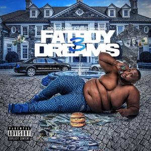 Fat Boy Dreams 3 (Explicit)