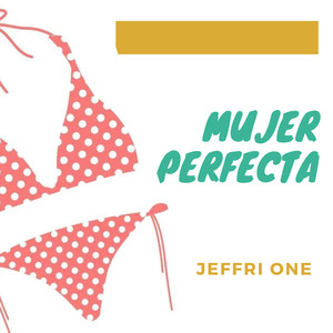 Mujer Perfecta