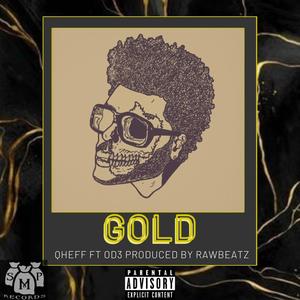 Gold (feat. OD3) [Explicit]