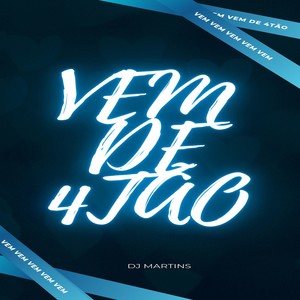 VEM DE 4TÃO (Explicit)