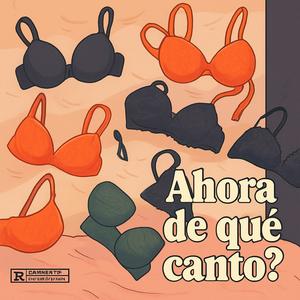 Ahora de qué canto? (feat. Jack Salchicha) [Explicit]