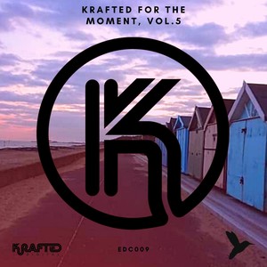 Krafted for the Moment, Vol. 5 (Explicit)