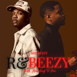 R&BEEZY Vol. 1: R&B According To Me (Explicit)