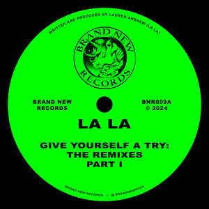 give yourself a try (the remixes - part I)