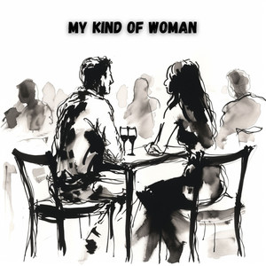 My Kind of Woman