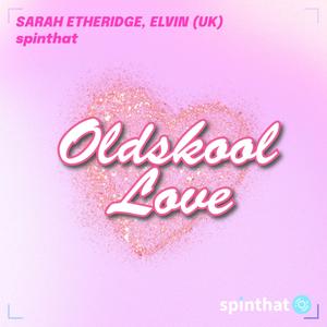 Oldskool Love