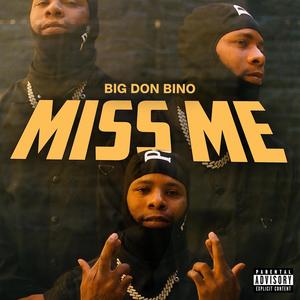 Miss Me (Explicit)