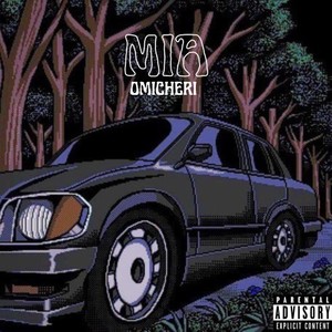 MIA (Explicit)