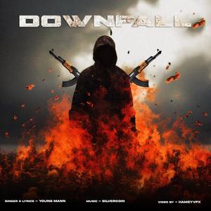 DOWNFALL (Explicit)