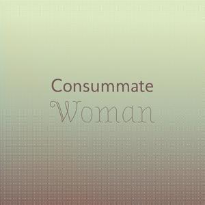 Consummate Woman