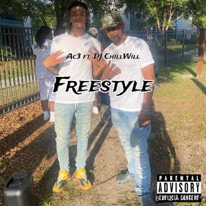 Freestyle (feat. DJ ChillWill) [Explicit]