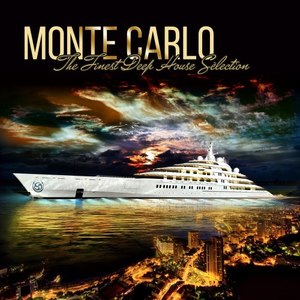 Monte Carlo - The Finest Deep House Sèlection (Explicit)