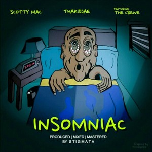 Insomniac (feat. Tha Kid Jae & The Crewe)