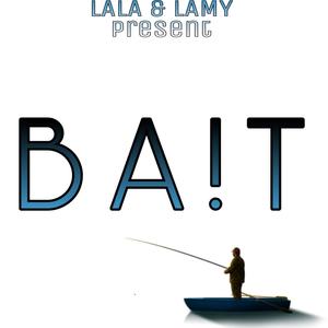 Bait (feat. Big Lala) [Explicit]